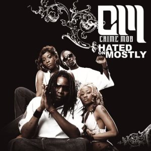 收聽Crime Mob的Rock Yo Hips (Explicit) (Amended Version)歌詞歌曲