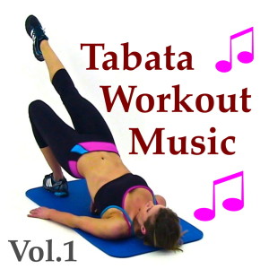 Various Artists的专辑Tabata Workout Music, Vol. 1