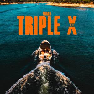 ดาวน์โหลดและฟังเพลง TRIPLE X (XXX|Explicit) พร้อมเนื้อเพลงจาก Fraga