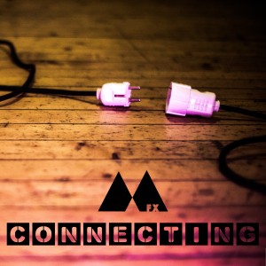 收聽MFX的Connecting歌詞歌曲