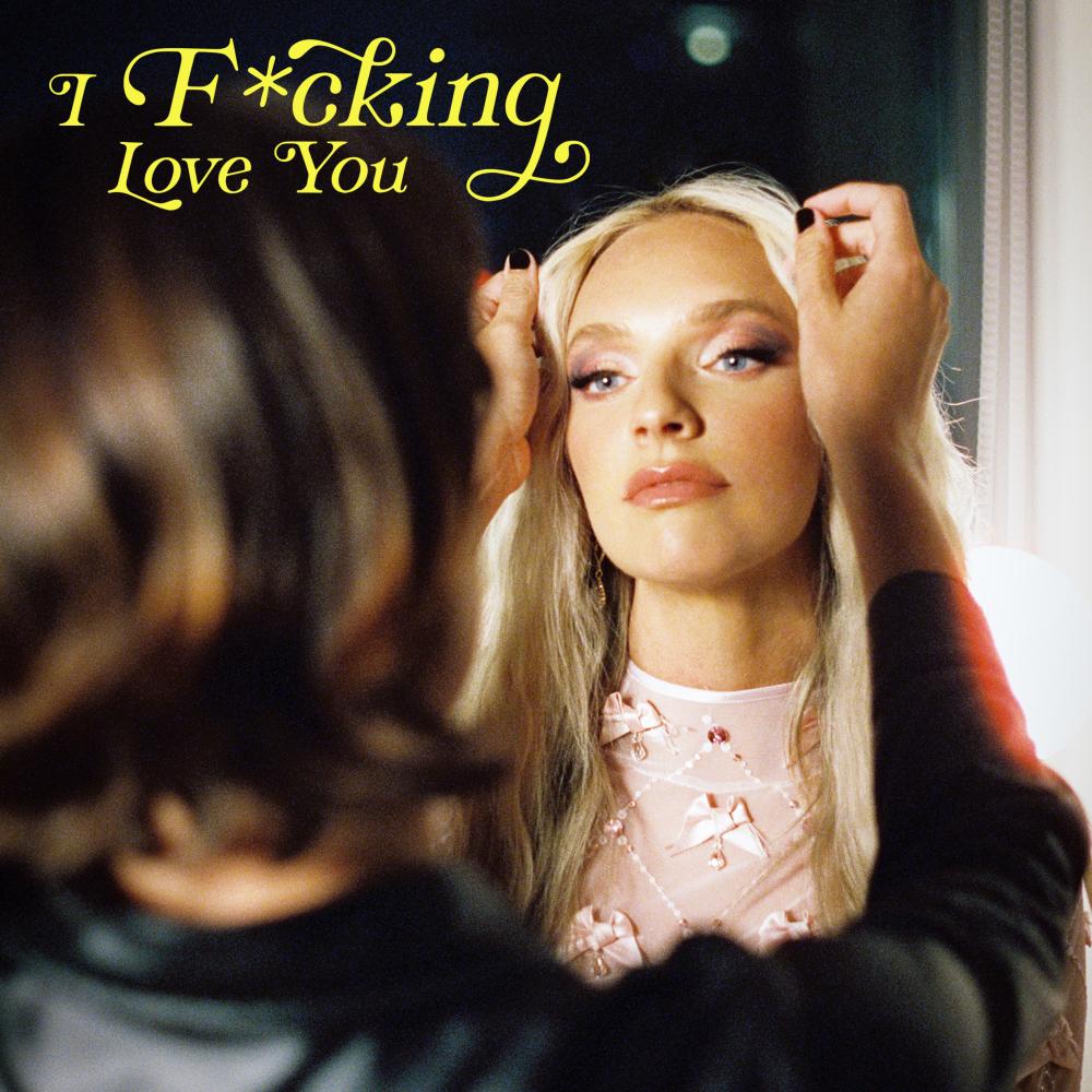 I F*cking Love You (Explicit)