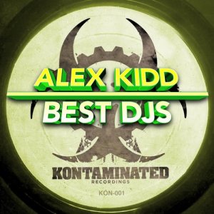 ดาวน์โหลดและฟังเพลง Best Djs พร้อมเนื้อเพลงจาก Alex Kidd