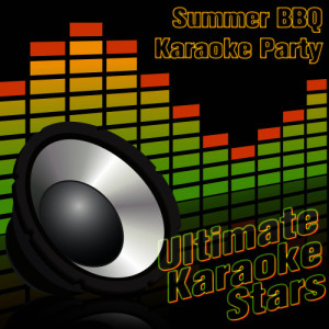 Ultimate Karaoke Stars的專輯Top 40 Summer Jam Karaoke