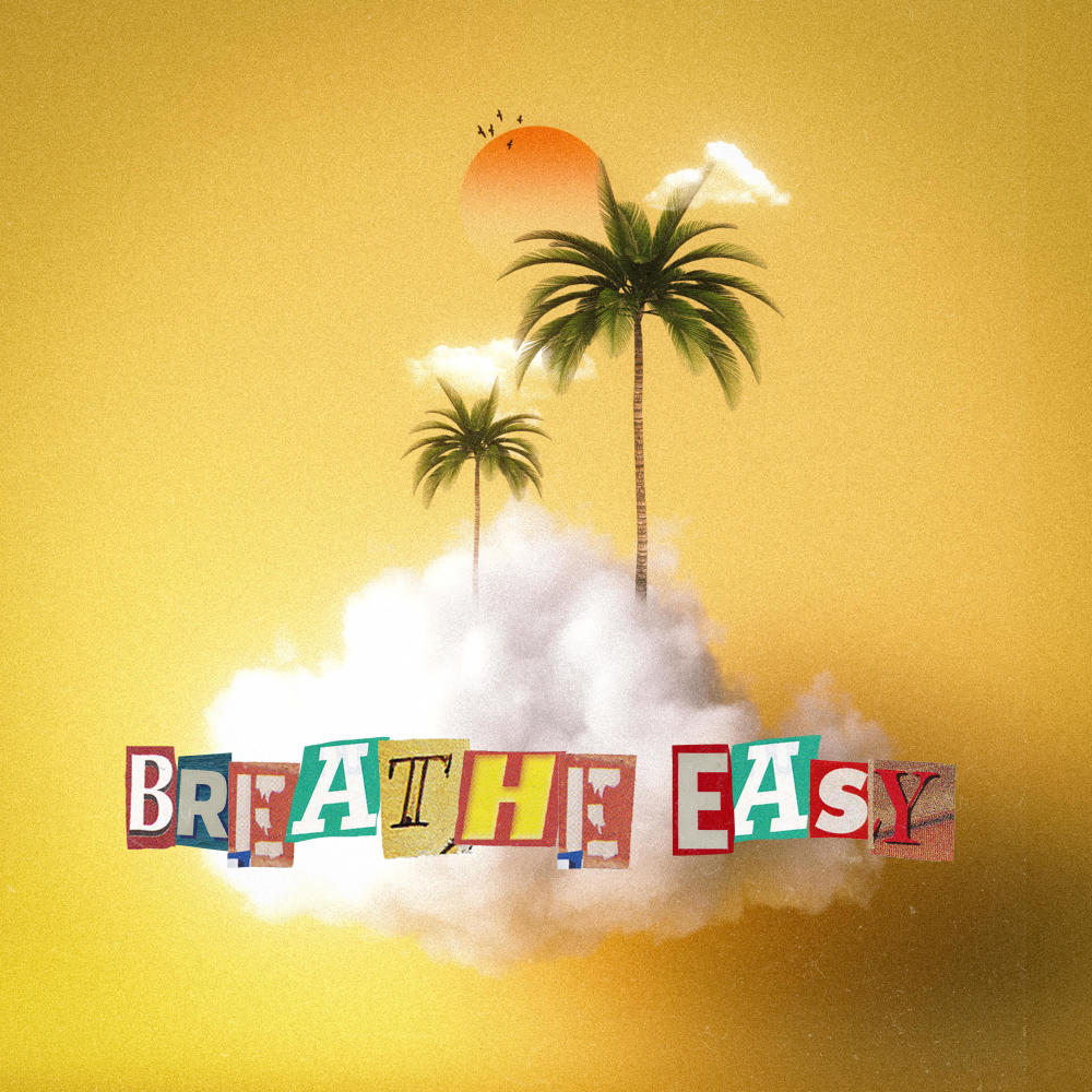 Breathe Easy (Explicit)