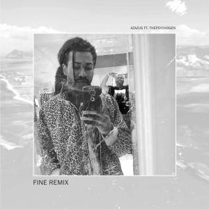 ดาวน์โหลดและฟังเพลง Fine (Azazus Remix) (Remix) พร้อมเนื้อเพลงจาก Azazus