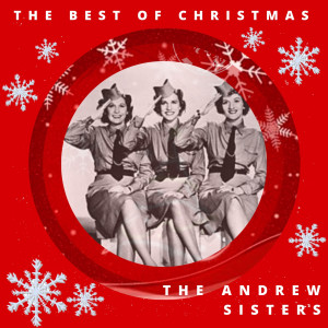 The Best of Christmas dari The Andrew Sisters