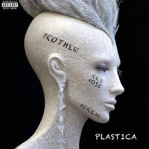 Brothers的專輯Plastica