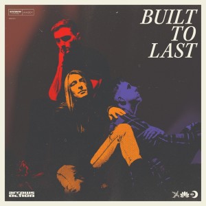 ดาวน์โหลดและฟังเพลง Built to Last พร้อมเนื้อเพลงจาก Arrows in Action