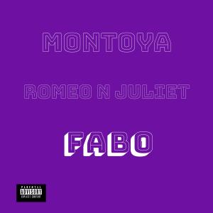 收聽Montoya的Romeo N Juliet (feat. Fabo)歌詞歌曲