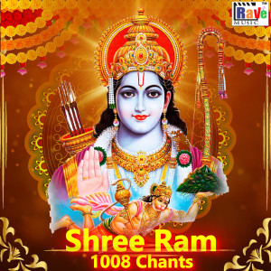 Listen to Shri Ram 1008 Chants song with lyrics from Sandeep Roy