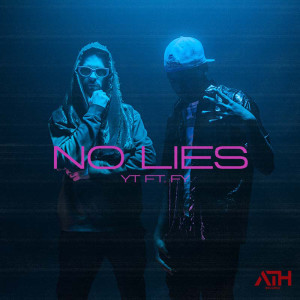 ดาวน์โหลดและฟังเพลง No Lies (Explicit) พร้อมเนื้อเพลงจาก YT K