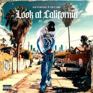 Listen to Look at California (Explicit) song with lyrics from TruCarr