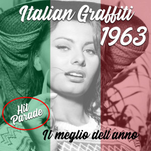 Various Artists的专辑Italian Graffiti 1963