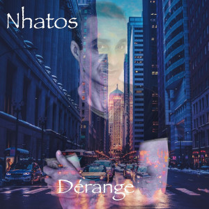 Album Dérange (Explicit) from Nhatos