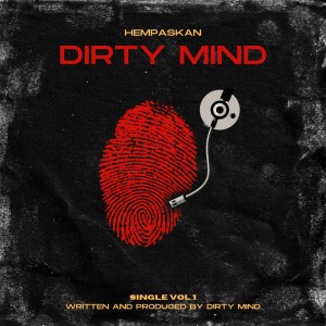 ดาวน์โหลดและฟังเพลง Hempaskan พร้อมเนื้อเพลงจาก Dirty Mind