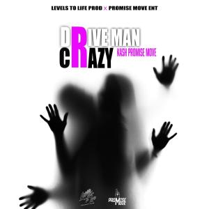 อัลบัม Drive Man Crazy (Explicit) ศิลปิน Kash Promise Move