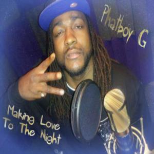 收聽Phatboy G的Making Love to the Night歌詞歌曲
