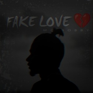 Album Fake Love oleh MC Bobby