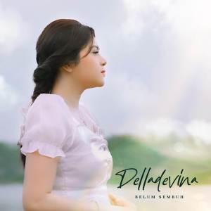 Album Belum Sembuh from Delladevina