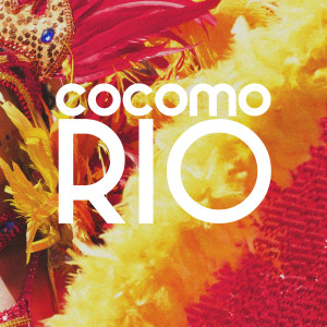 ดาวน์โหลดและฟังเพลง RIO พร้อมเนื้อเพลงจาก Cocomo