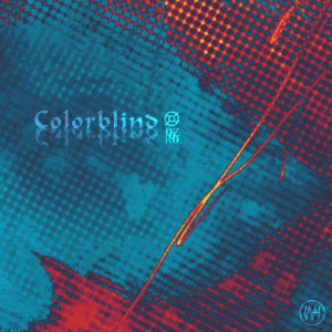 ดาวน์โหลดและฟังเพลง Colorblind พร้อมเนื้อเพลงจาก KOOOZ