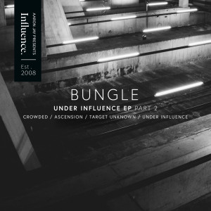Album Under Influence EP, Pt. 2 from Bungle