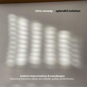 Album Splendid Isolation oleh Chris Conway