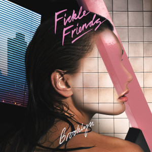 收聽Fickle Friends的Brooklyn (Acoustic)歌詞歌曲
