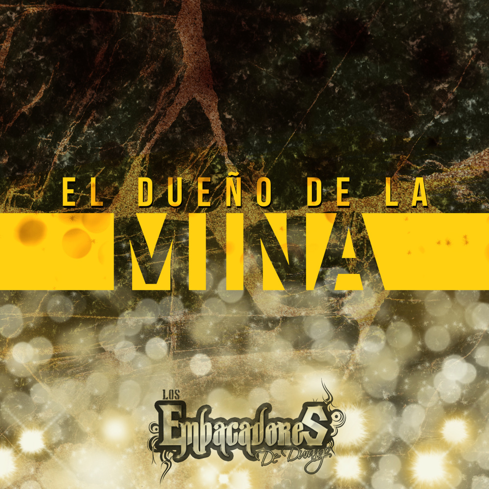 El Dueño De La Mina