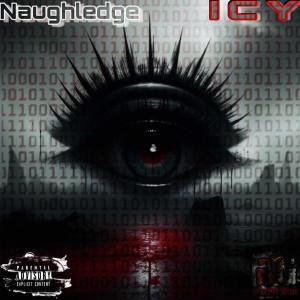 Naughledge Blaq的專輯I.C.Y (Explicit)