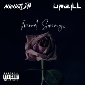 Dengarkan lagu Mood Swings (Explicit) nyanyian augustLDN dengan lirik
