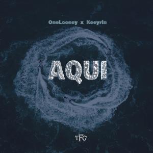 收聽Onelooney的Aqui (Explicit)歌詞歌曲