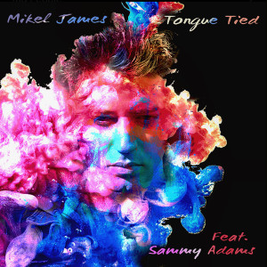 ดาวน์โหลดและฟังเพลง Tongue Tied พร้อมเนื้อเพลงจาก Mikel James
