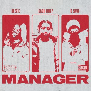 ดาวน์โหลดและฟังเพลง Manager (Explicit) พร้อมเนื้อเพลงจาก Kash One7