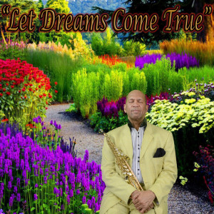 Album Let Dreams Come True from Isiah Baldwin