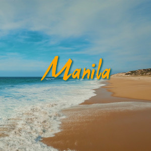 Listen to Manila song with lyrics from Felix Noa