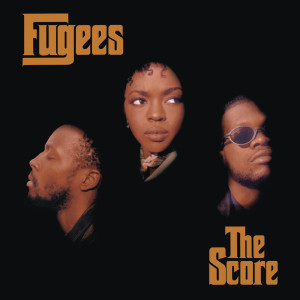 The Score (Expanded Edition) dari Fugees