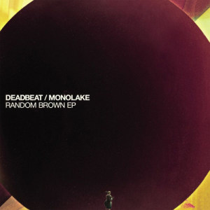 收聽Monolake vs Deadbeat的Original Mix歌詞歌曲