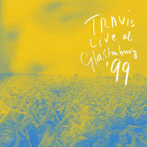 ดาวน์โหลดและฟังเพลง Writing To Reach You (Live At Glastonbury Festival / 1999) พร้อมเนื้อเพลงจาก Travis