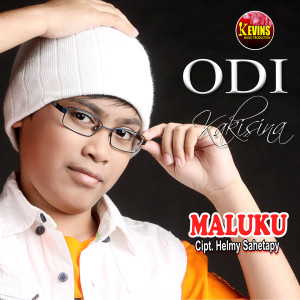 Album MALUKU oleh ODI KAKISINA