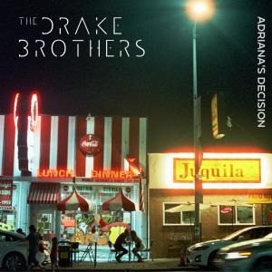 ดาวน์โหลดและฟังเพลง Adriana's Decision พร้อมเนื้อเพลงจาก The Drake Brothers