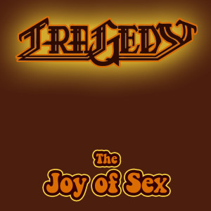 Album The Joy of Sex oleh Tragedy