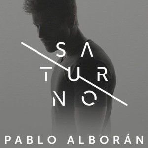 ดาวน์โหลดและฟังเพลง Saturno พร้อมเนื้อเพลงจาก Pablo Alborán