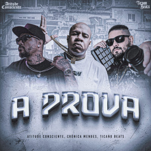Album A Prova (Explicit) from atitude consciente
