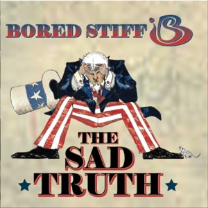 Dengarkan lagu Sad Truth (Explicit) (其他) nyanyian Bored Stiff dengan lirik