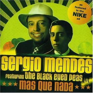 ดาวน์โหลดและฟังเพลง Mas Que Nada พร้อมเนื้อเพลงจาก Sergio Mendes & Brasil '66