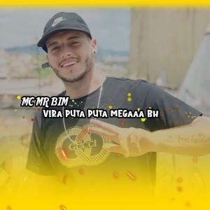 Listen to VIRA PUTA PUTA MEGAAA BH (Explicit) song with lyrics from Dj julhão