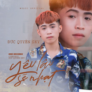 Listen to Yêu Lâu Sẽ Nhạt song with lyrics from Đức Quyên Sky