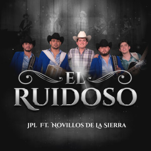 收听JPL的El Ruidoso歌词歌曲