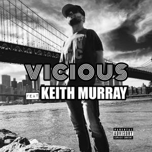 Keith Murray的專輯V I C I O U S (feat. Keith Murray) [Explicit]